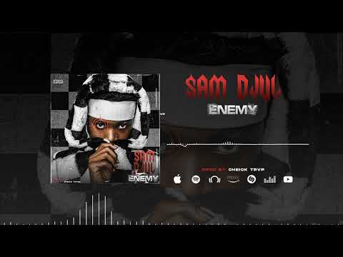 SAM DJUL - ENEMY (audio)