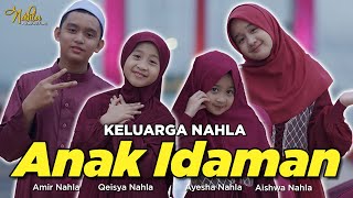 ANAK IDAMAN - KELUARGA NAHLA