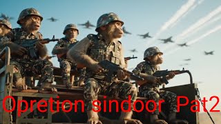 Opretion sindoor  Pat 2 Attack