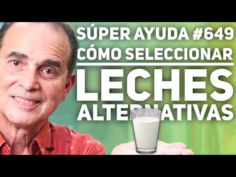 SÚPER AYUDA #649  Cómo Seleccionar Leches Alternativas