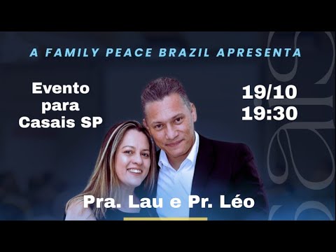 Palestra para casal Léo e Lau Famíly Peace