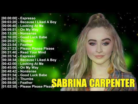 Sabrina Carpenter Greatest Hits 🍓 Best Songs Collection 2024 🍓 Greatest Hits Songs of All