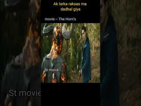 larka Achanak jalna Bala raksas ma dadhal giya ?#shorts #movie