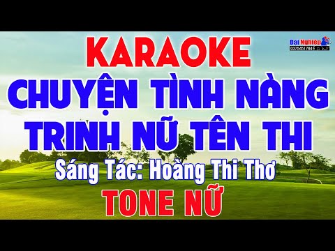 Chuyện Tình Nàng Trinh Nữ Tên Thi Karaoke Tone Nữ Disco Hải Ngoại Nhạc Sống || Karaoke Đại Nghiệp