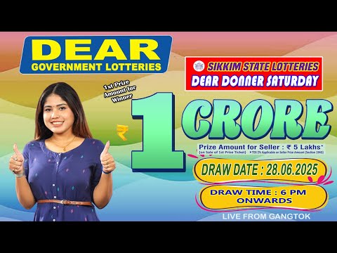 DEAR DONNER SATURDAY WEEKLY DEAR 6 PM ONWARDS DRAW DATE 28.06.2025 SIKKIM LOTTERIES