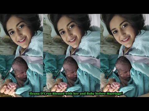 Good News! Ileana D'Cruz Blessed with her 2nd Baby after her second Pregnancy before Marriage!