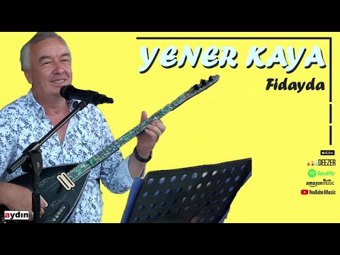 Yener Kaya - Fidayda