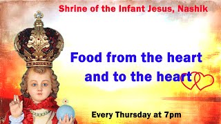 Food from the heart and to the heart || 28 August 2025 || Infant Jesus Shrine Nashik || 7pm ||