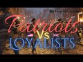 Loyalists and Patriots: Key Concepts