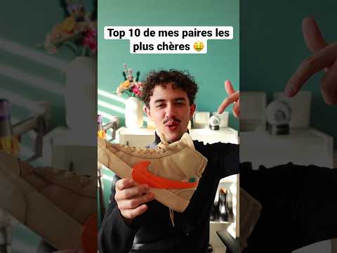 Mes paires de chaussures les plus chères 🤑 #sneakers