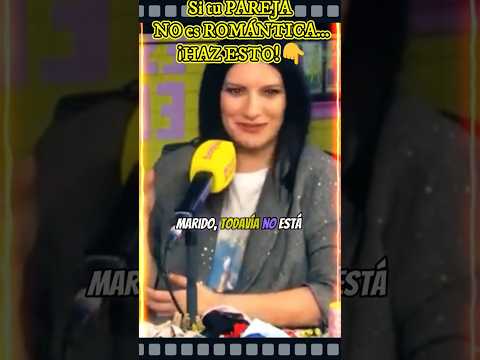 Laura Pausini: El TRUCO SECRETO si tu Pareja (o Hija) NO es CARIÑOSA