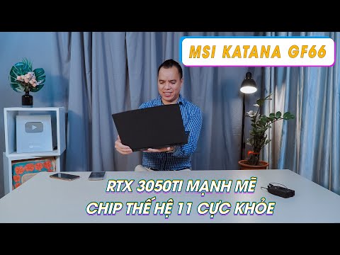 (VIETNAMESE) Đánh Giá Chiếc Laptop MSI Katana GF66 Mạnh Nhất Phân Khúc Dưới 29 Triệu Đồng