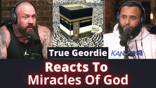 True Geordie Reacts To Miracles Of God | @MohammedHijab