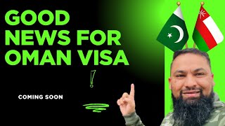 Good news for oman business visa coming soon|| 