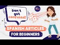 Definite and Indefinite Articles in Spanish