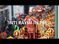 Exploring the Inti Raymi Festival: Traditions and Rituals of Peru