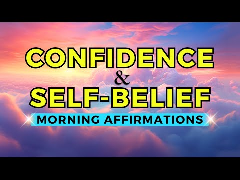 Boost Your Confidence with THESE Morning Affirmations ☀️