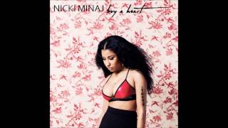 Nicki Minaj - Buy a Heart FT. Meek Mill (Pitched Audio)