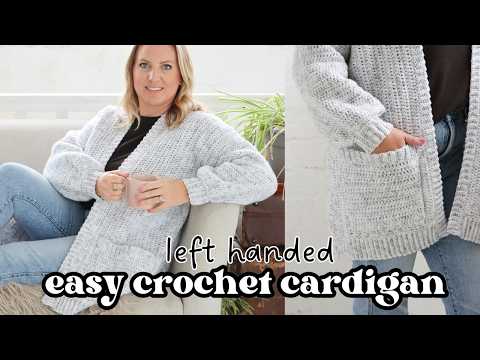 LEFT HANDED CROCHET: Easy Crochet Cardigan Tutorial (Adult and Child sizes)