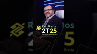 BB 2T25 | Margem Financeira Bruta