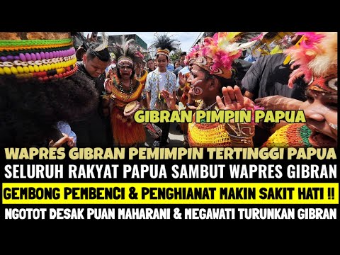 Gibran Jadi Pemimpin Tertinggi Papua ! Seluruh Rakyat Papua Sambut Gembira! Para Pembenci Sakit Hati