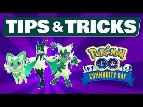 SPRIGATITO COMMUNITY DAY TIPS & TRICKS | POKÉMON GO