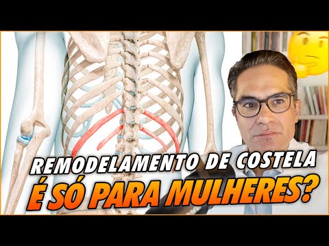 REMODELAMENTO DE COSTELA: PROCEDIMENTO SÓ PARA MULHERES?