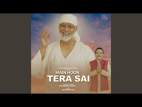 Main Hoon Tera Sai