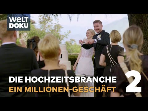 DAS GESCHÄFT MIT DER LIEBE: Märchenhaft heiraten mit Hochzeitsplaner TEIL 2 | WELT HD DOKU