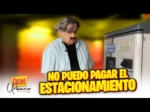 DON URBANO - No puedo pagar el estacionamiento - Sketch