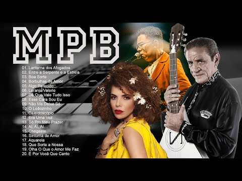 MPB As Melhores Nacional 80s 90s - Zé Ramalho, Gal Costa, Belchior, Maria Gadú, Fagner, Jota Quest