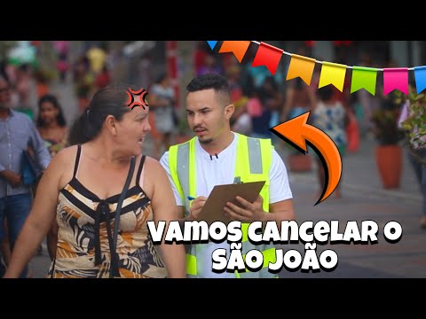 CANCELANDO O SÃO JOÃO - PEGADINHA KKK