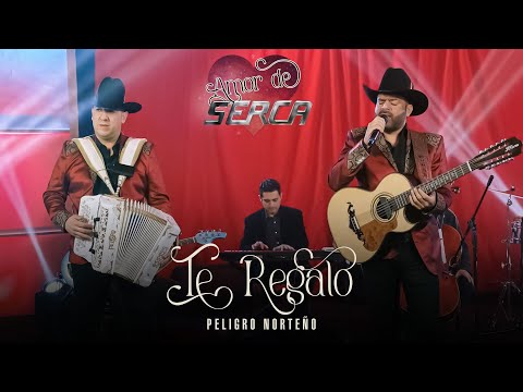 Peligro Norteño -Te Regalo ( Video Oficial )