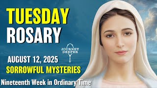 Tuesday Rosary ❤️ Sorrowful Mysteries of the Rosary ❤️ August 12, 2025 VIRTUAL ROSARY