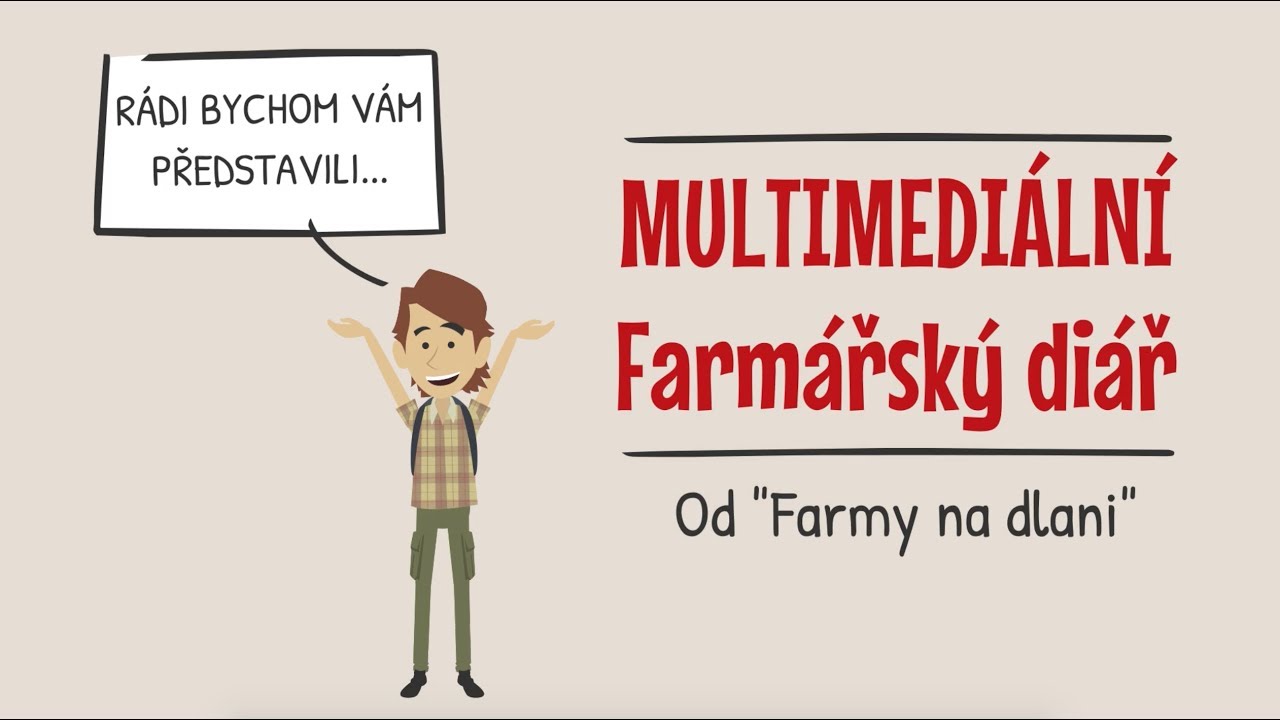 Multimediální farmářský diář