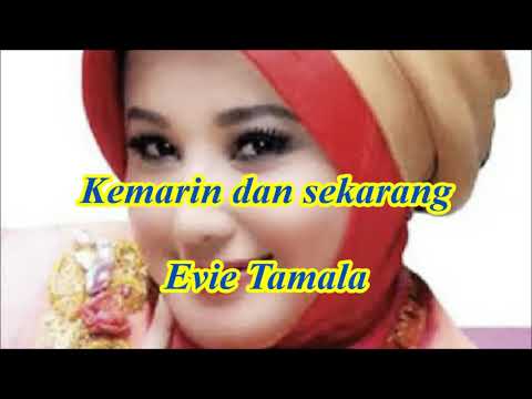 Kemarin dan sekarang by Evie Tamala