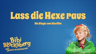 Bibi Blocksberg - Lass die Hexe raus | (Lyric Video)