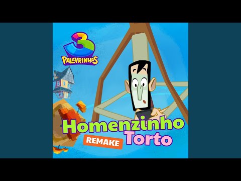 Homenzinho Torto (Remake)