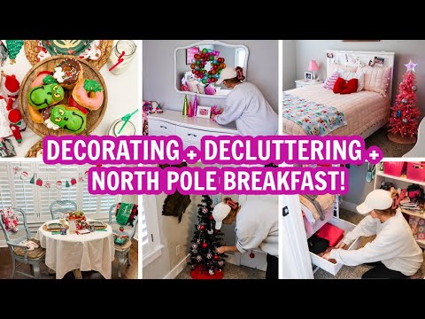 CHRISTMAS DECORATING, DECLUTTERING, NORTH POLE BREAKFAST 2024