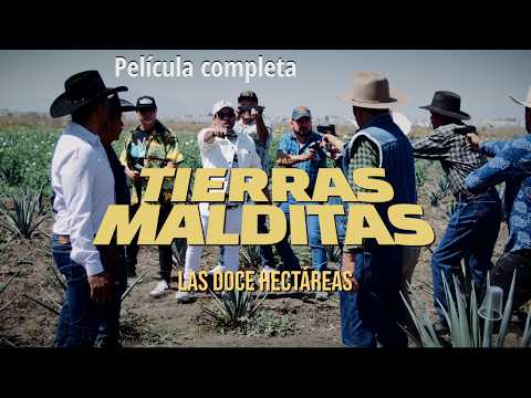 "TIERRAS MALDITAS" Las 12 Hectáreas Película de Acción Completa