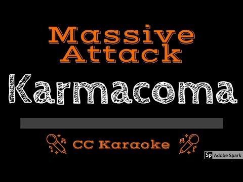 Massive Attack • Karmacoma (CC) [Karaoke Instrumental Lyrics]