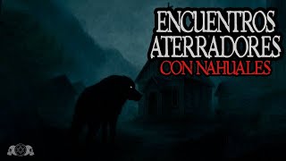 Encuentros Aterradores con NAHUALES Vol. 8