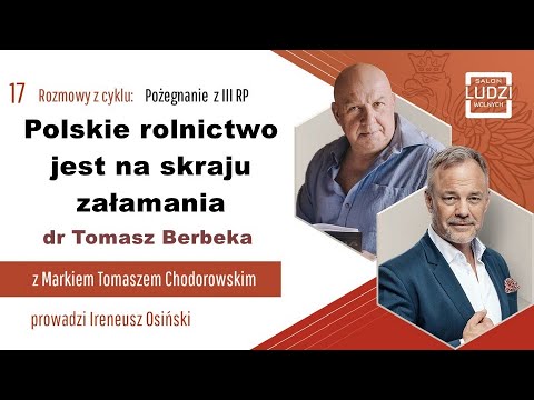 Polskie rolnictwo jest na skraju załamania - dr Tomasz Berbeka