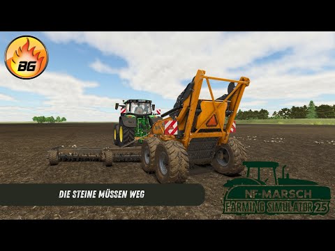 Die Steine müssen weg | LS25 NF-Marsch #134 | Landwirtschafts-Simulator 25