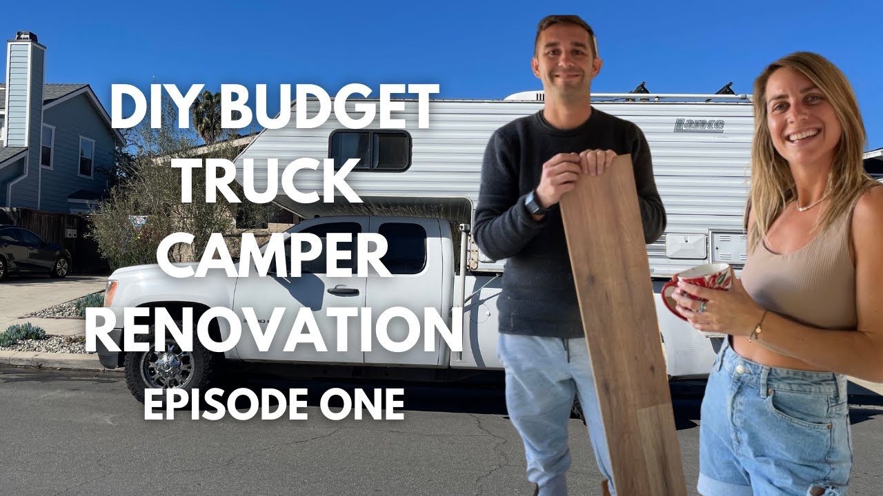 DIY Truck Camper Budget Renovation (Part1)