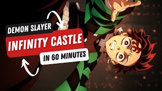 Demon Slayer Infinity Castle Arc Movie Explained in 60 Minutes - Full Movie Breakdown