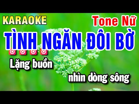 Karaoke Tình Ngăn Đôi Bờ Nhạc Sống Tone Nữ Fm | Beat Huỳnh Anh