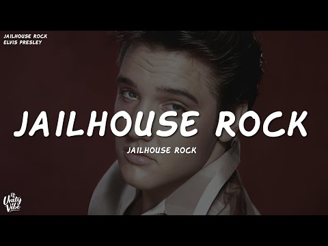 Elvis Presley - Jailhouse Rock (Lyrics)