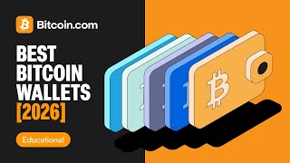 Best Bitcoin Wallets in 2026: What to Look For & Our Top Pick