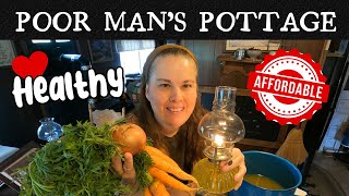 Making Poor Man’s Pottage ($1.00 Meal)